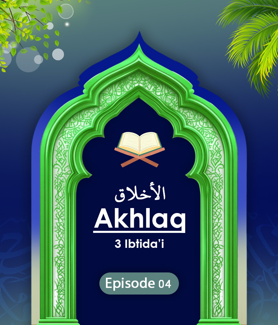 Akhlak Eps 4