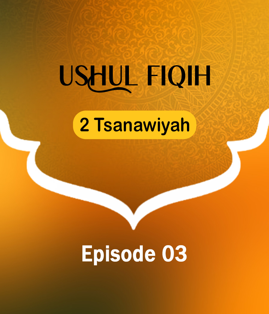 Usul Fiqih Eps 3 Full