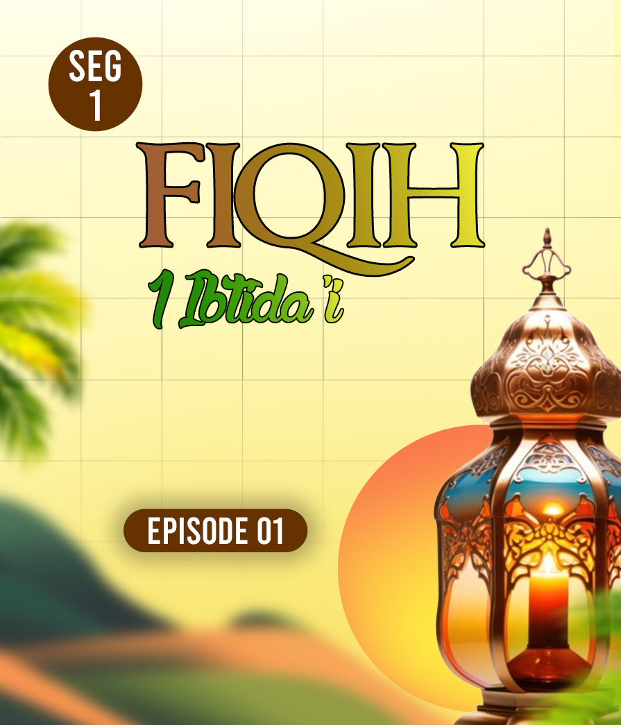 Fiqih Eps 1 seg 1