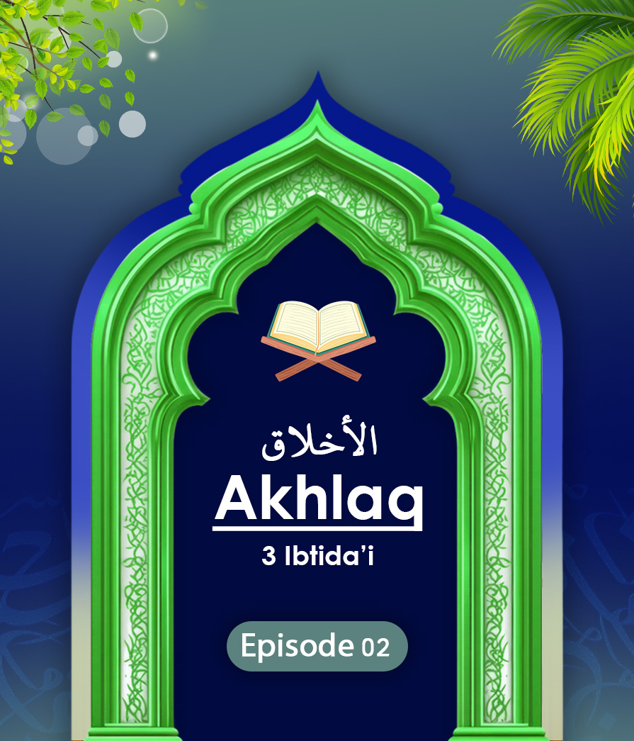 Akhlak Eps 2