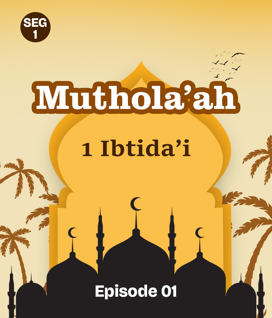 Mutholaah Eps 1 seg 1