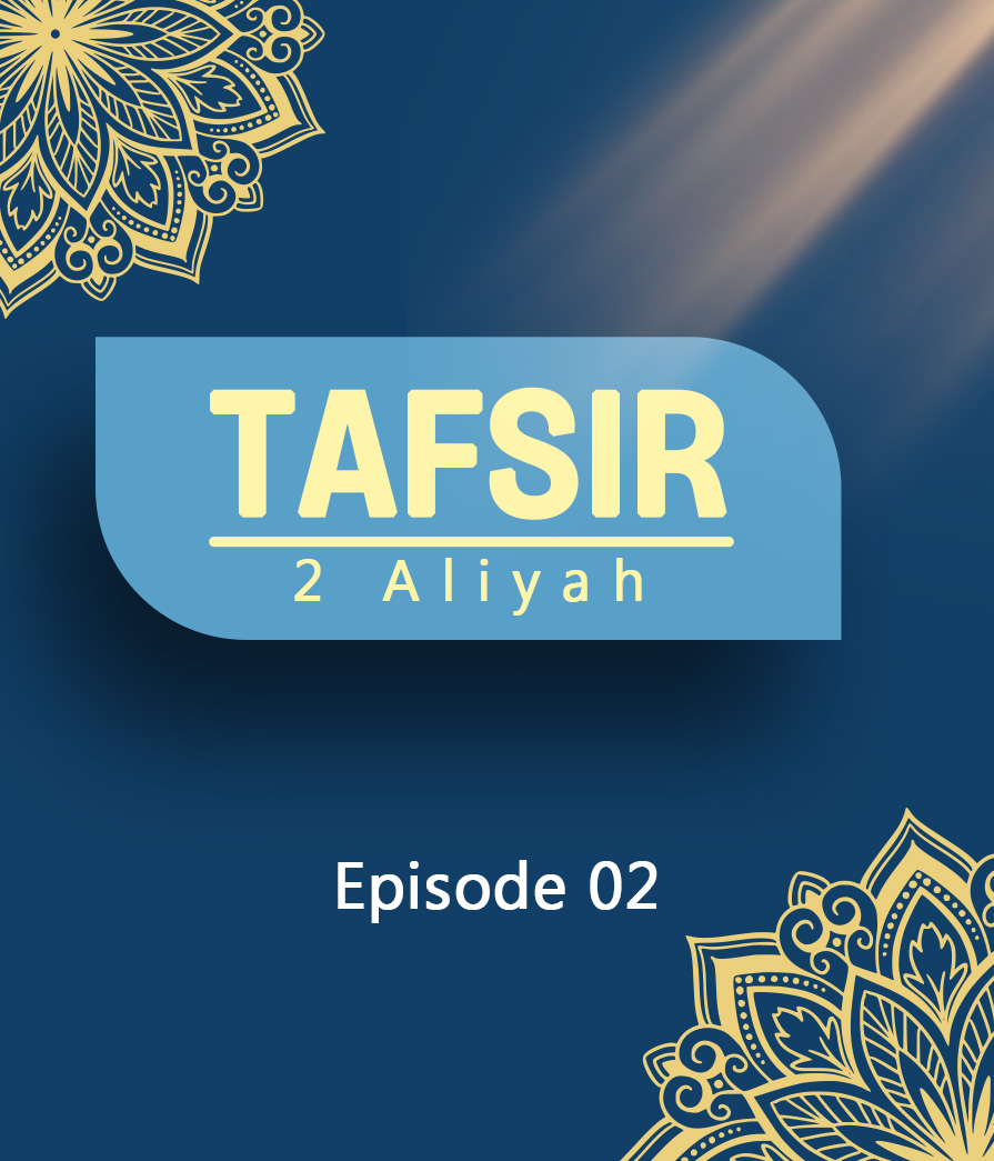 Tafsir Eps 2 Full