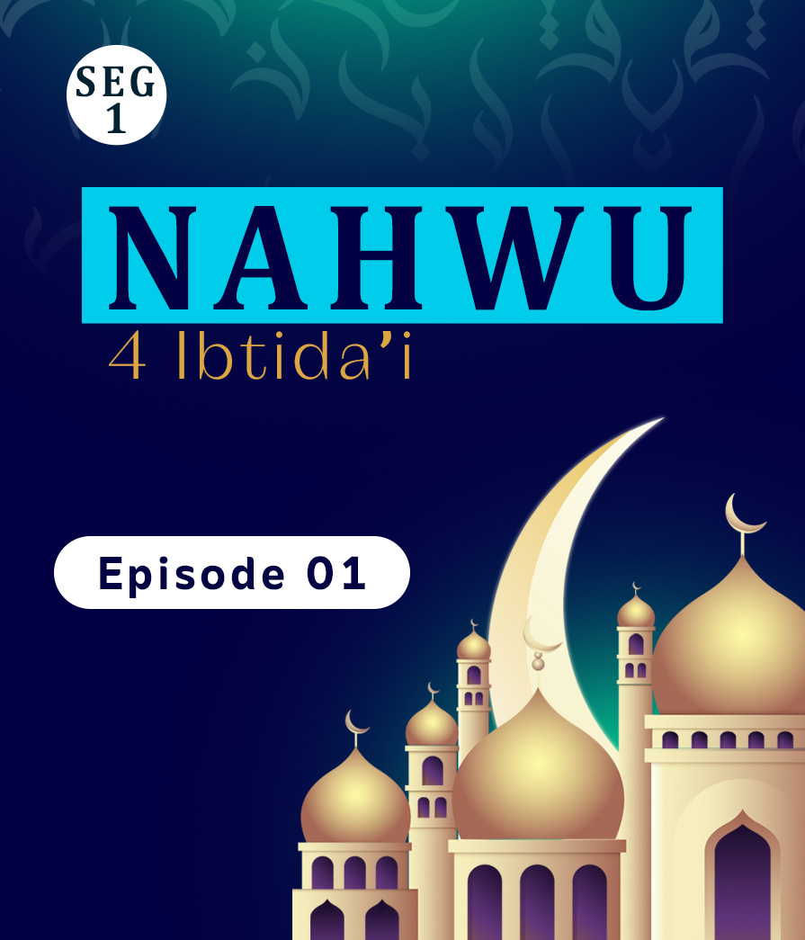 Nahwu Eps 1 seg 1
