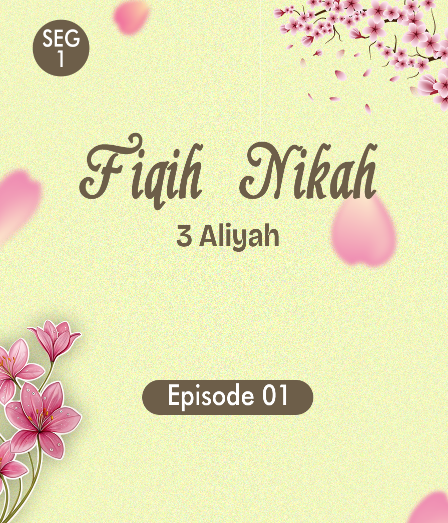 Fiqih Nikah Eps 1 seg 1