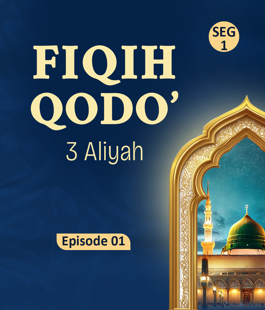 Fiqih Qodo Eps 1 seg 1