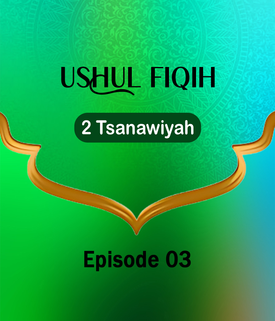 Usul Fiqih Eps 3 Full