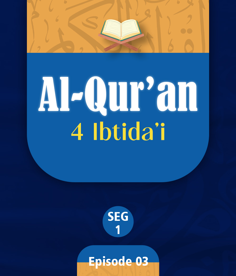 Al-Quran Eps 3 seg 1