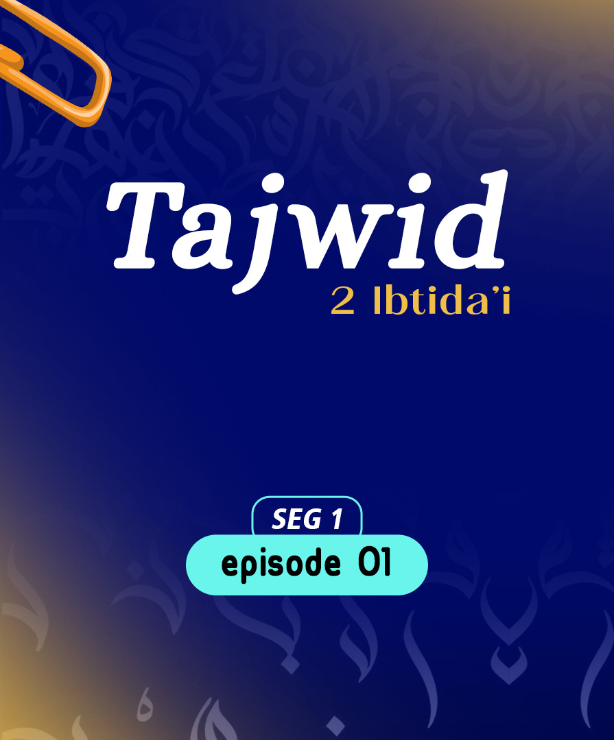 Tajwid Eps 1 seg 1