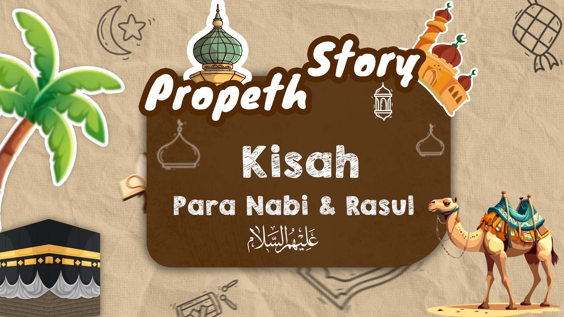 PROPHET'S STORY