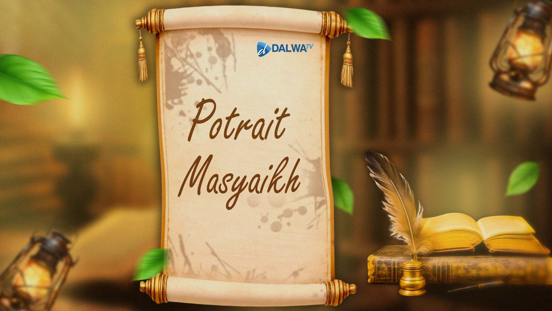 POTRAIT MASYAIKH